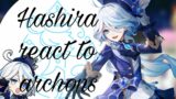 Hashira react to archons | part 5 | Furina | bad English | genshin impact/demon slayer