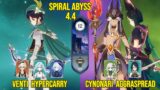 C0 Venti Hypercarry & C1C4 Cynonari Aggraspread | Genshin Impact Spiral Abyss Version 4.4
