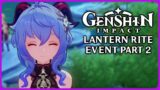 Lantern Rite Event Part 2 – Genshin Impact 4.4