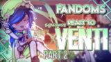 Fandom's react to eachother !! // 2/? Genshin Impact // 1/6 of Fandoms // Venti/Barbatos // Scarawre
