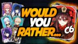 Would You Rather… (Genshin Impact)