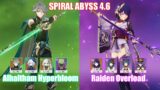 C0 Alhaitham Hyperbloom & C0 Raiden Overload | Spiral Abyss 4.6 | Genshin Impact