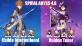 C0 Childe International & C0 Raiden Taser | Spiral Abyss 4.6 | Genshin Impact