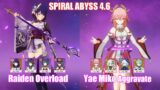 C0 Raiden Overload & C0 Yae Miko Aggravate | Spiral Abyss 4.6 | Genshin Impact