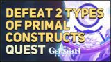 Defeat 2 types of Primal Constructs Genshin Impact
