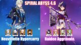 C1 Neuvillette Hypercarry & C0 Raiden Aggravate | Spiral Abyss 4.6 | Genshin Impact