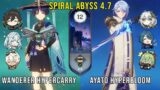 C1 Wanderer Hypercarry and C0 Ayato Hyperbloom | Genshin Impact Abyss 4.7 Floor 12 9 Stars