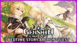 Full Bedtime Story Archon Quest – Genshin Impact 4.7