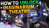 SOoo This Is How You Unlock The Imaginarium Theatre In Genshin Impact Update V.4.7