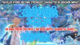 Traveler Hydro become Strongest Character in Genshin Impact – X6 DMG Tricks Destroy 2.3M Boss