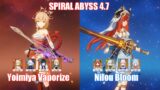 C0 Yoimiya Vaporize & C0 Nilou Bloom | Spiral Abyss 4.7 | Genshin Impact