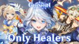 Can You Beat Genshin Impact Using Only Healers?!