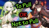 SHOULD YOU PULL? Nahida & Hu Tao Banner Review | Genshin Impact 5.1