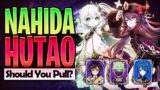 Should YOU Pull Nahida & Hu Tao? | Genshin Impact