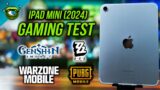 iPad Mini (2024) Gaming Test | Zenless Zone Zero, Genshin Impact, PUBG & COD: Warzone