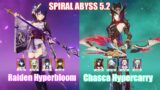 C0 Raiden Hyperbloom & C0 Chasca Hypercarry | Spiral Abyss 5.2 | Genshin Impact