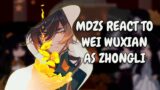 MDZS React To Wei Wuxian As Zhongli // Genshin Impact // Gacha Club