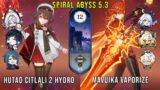 C1 Hutao Citlali Double Hydro and C0 Mavuika Vaporize | Genshin Impact Abyss 5.3 Floor 12 9 Stars