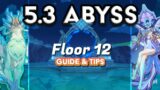 Guide and Tips on BEATING Floor 12 – 5.3 Spiral Abyss! | Genshin Impact