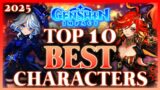 Top Ten BEST Characters In Genshin Impact (2025)